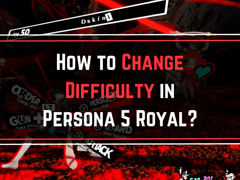 How to Change Difficulty in Persona 5 Royal A Comprehensive Guide for Gamers